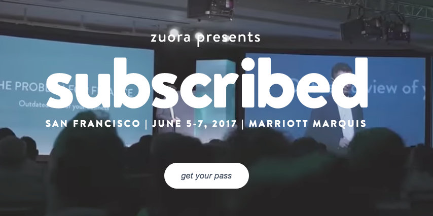 Subscribed San Francisco 2017 Presented By Zuora June 5 7 2017 - 