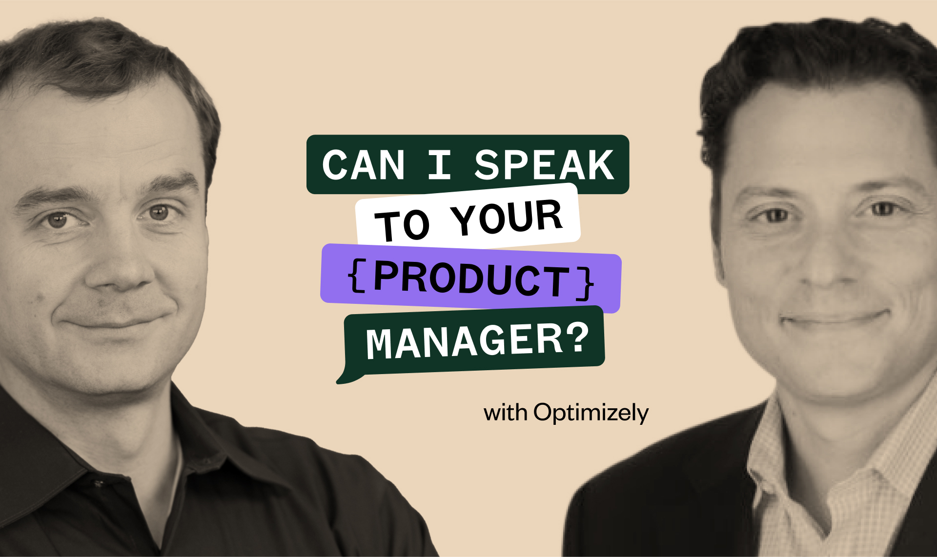 Two men in black shirts are featured in a promotional image for a podcast titled "Can I Speak to Your Product Manager?" with Optimizely. The title is displayed in a speech bubble graphic.