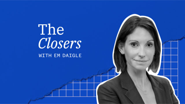 A businesswoman in a suit is pictured on a blue background with text reading "The Closers with Em Daigle" beside her.