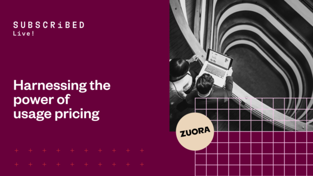 Two people view a laptop screen next to a spiral staircase. Text on the left reads, "Harnessing the power of usage pricing." The image also features the word "ZUORA" and "SUBSCRIBED Live!.