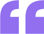 A pair of purple quotation marks against a pale lavender background.