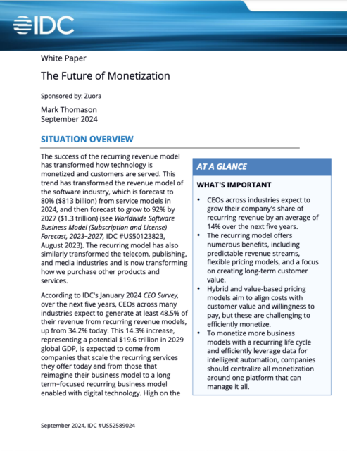 Image of a white paper titled "The Future of Monetization" by IDC, sponsored by Zuora. Highlights include revenue model shifts, forecasted growth to 92% by 2027, and CEOs' focus on recurring models.