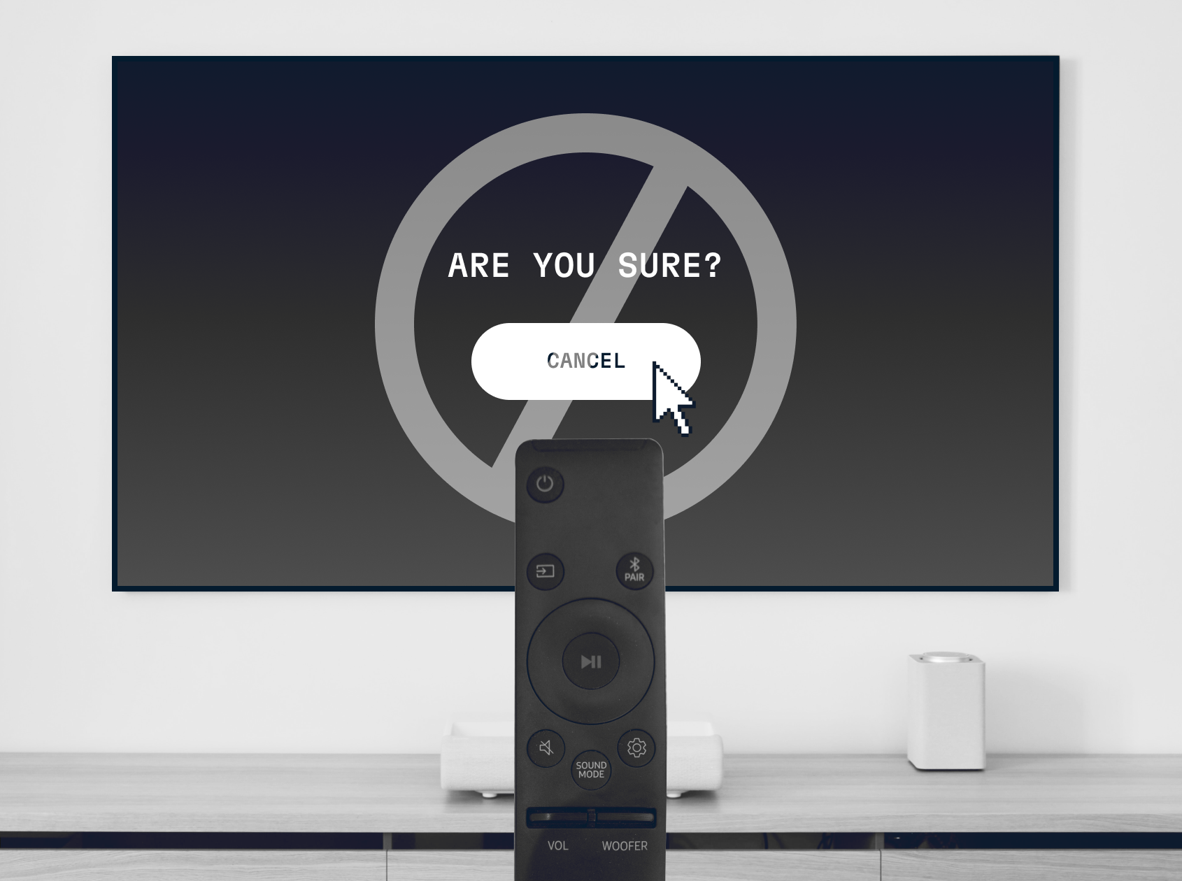 Remote control pointing at a TV screen displaying the message "ARE YOU SURE?" with a "CANCEL" button highlighted by a cursor.