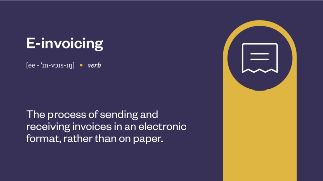 Graphic defining e-invoicing as sending and receiving invoices electronically instead of on paper.